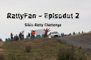 RallyFan_episodul2_SibiuRallyCHallenge