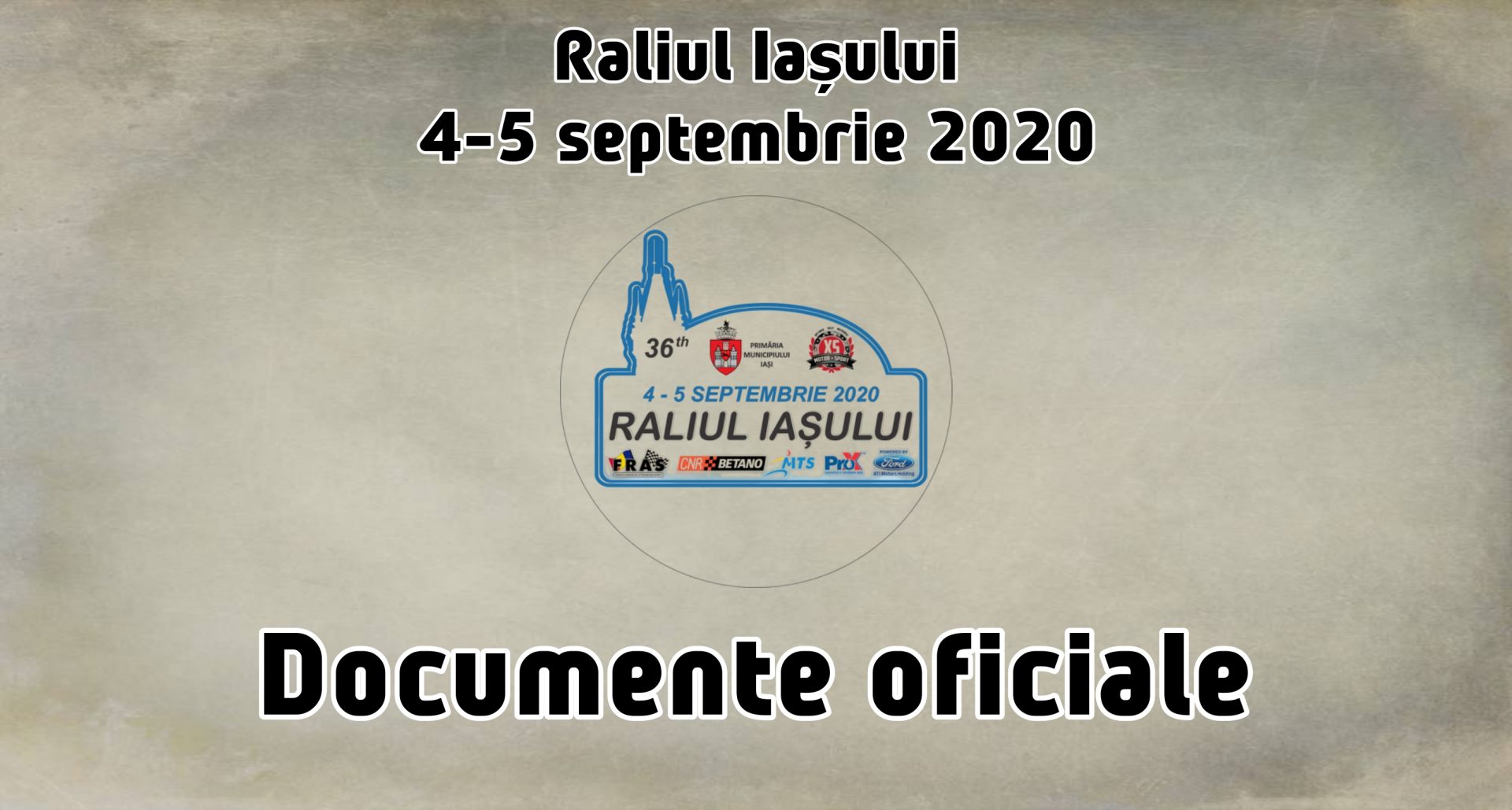 Documente oficiale Raliul Iașului 2020