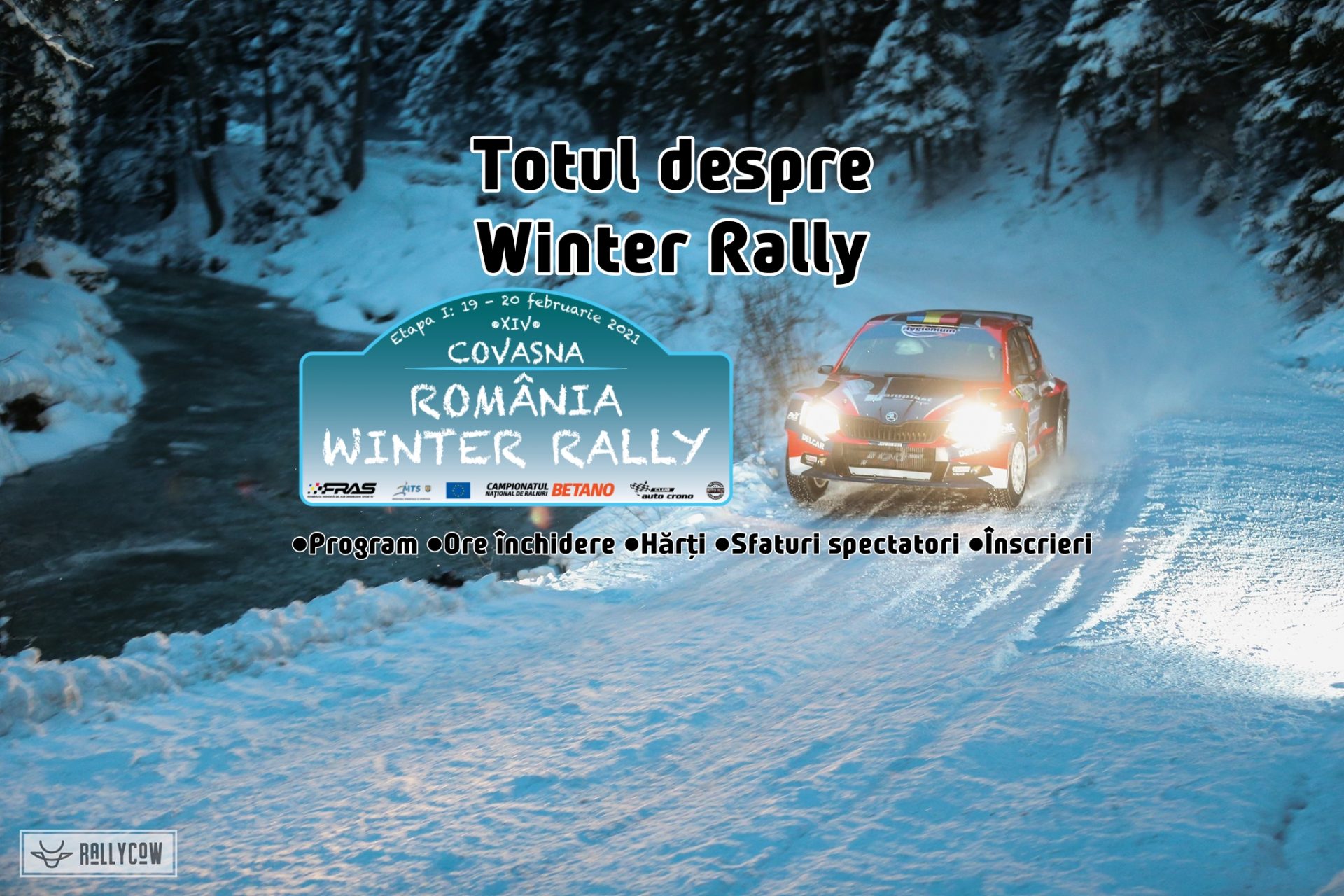 Tot ce trebuie să știi despre România Winter Rally 2021