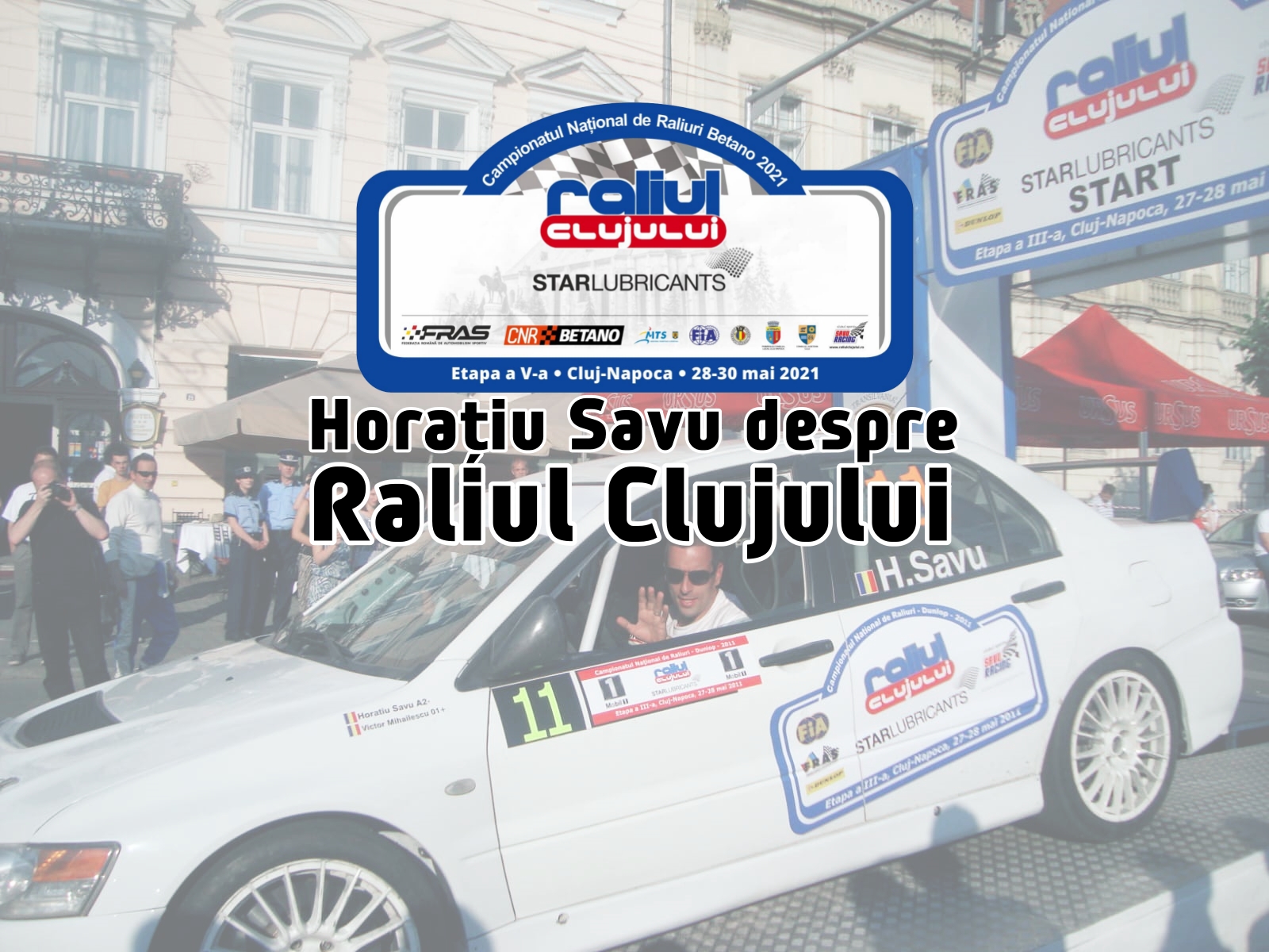 Raliul Clujului revine în calendarul Campionatului Național de Raliuri