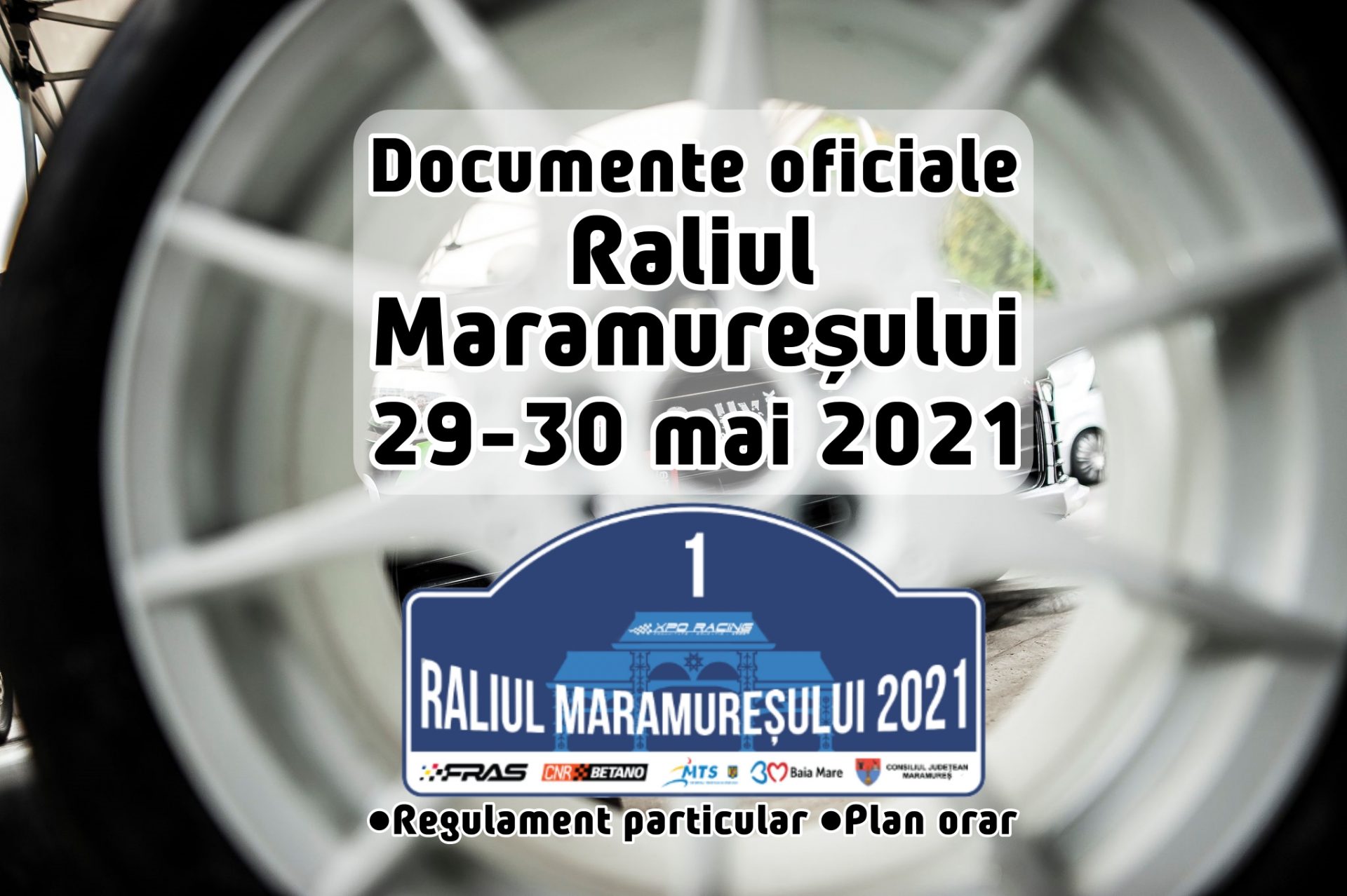 Raliul Maramureșului 2021 – Documente oficiale