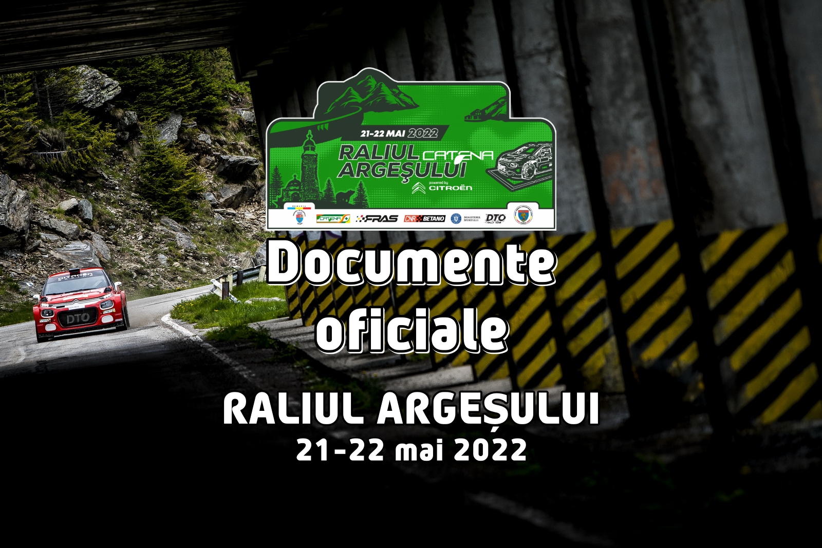 Raliul Argeșului 2022 – Documente oficiale