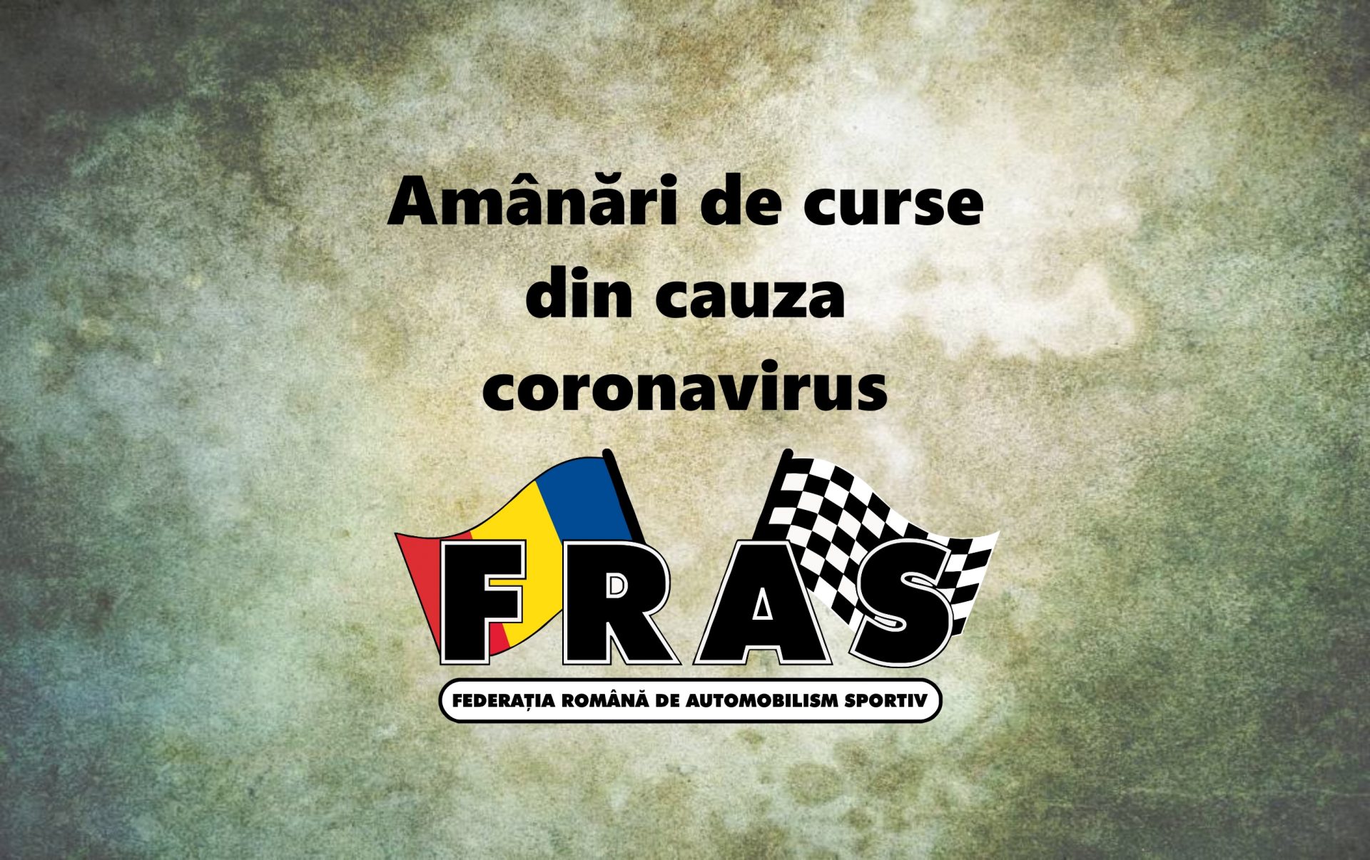 Amanari de competitii in Romania din cauza corona virus
