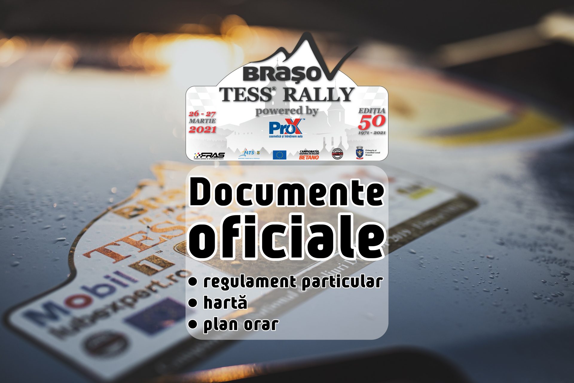 Tess Rally Brașov powered by ProX 2021 – Documente oficiale