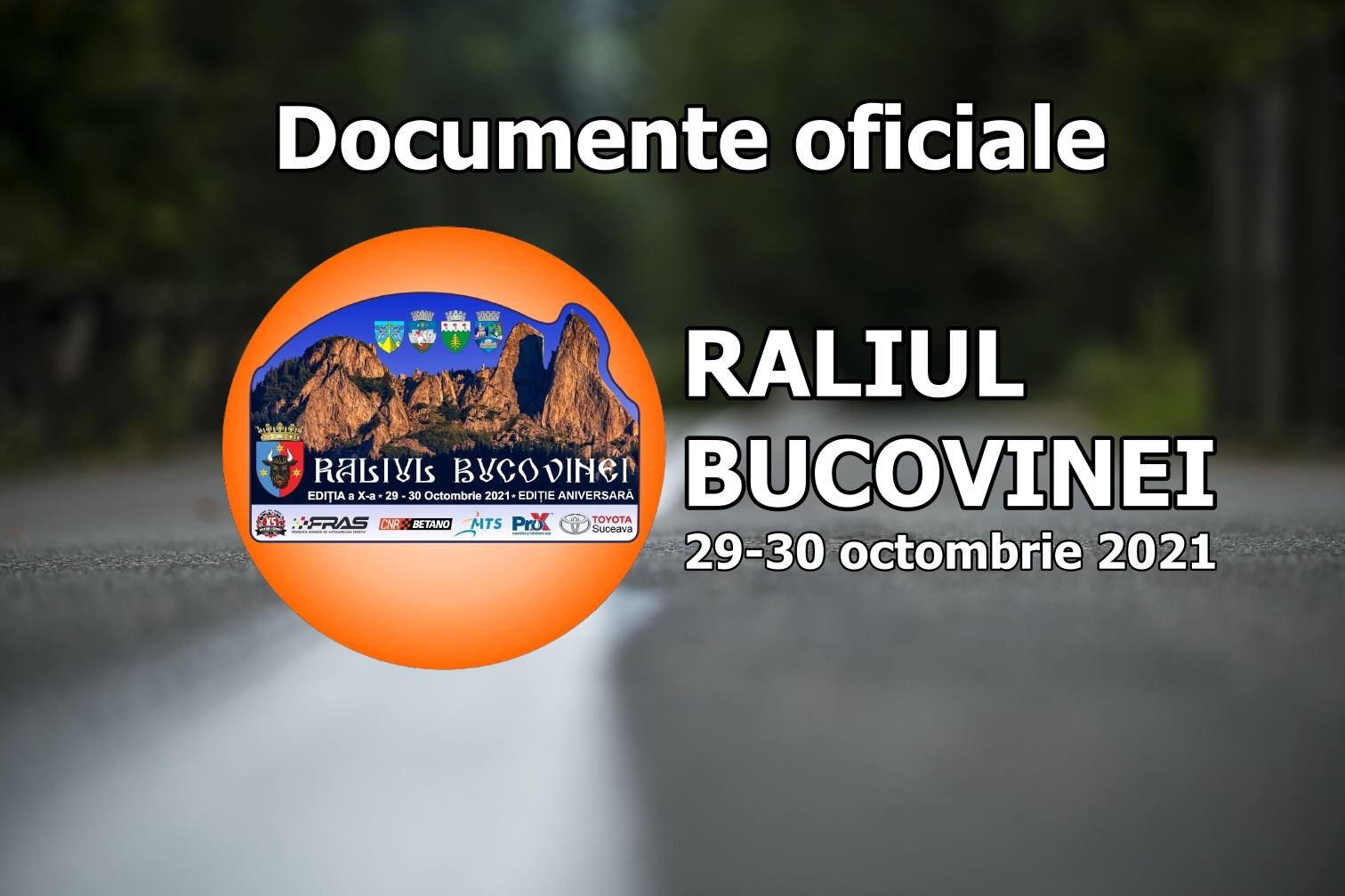 Raliul Bucovinei 2021 – Documente oficiale